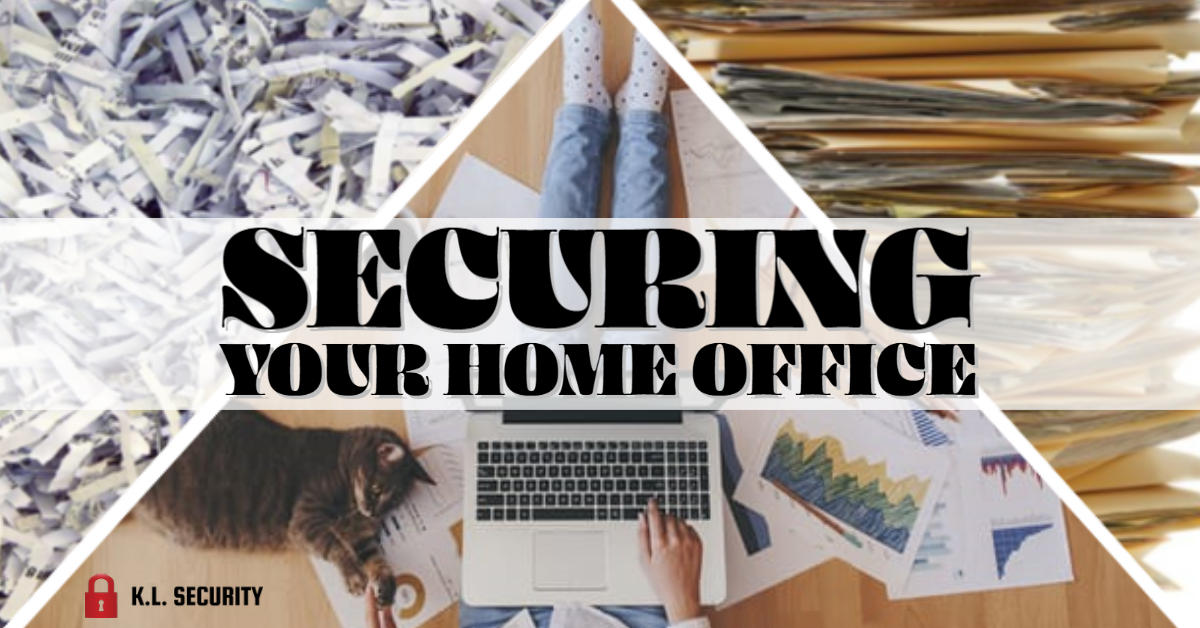 Securing Your Home Office